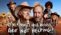 Mitchell & Webb Are Not Helping