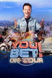 You Bet! On Tour