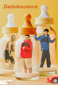 Dadolescence