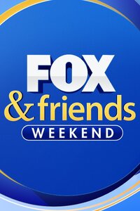 Fox & Friends Weekend