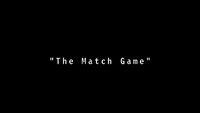 The Match Game
