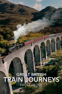 Great British Train Journeys from Above