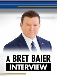 A Bret Baier Interview