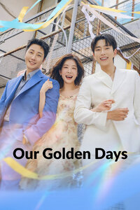 Our Golden Days
