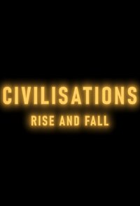 Civilisations: Rise and Fall