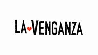 La Venganza