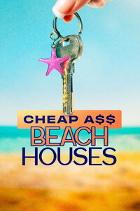 Cheap A$$ Beach Houses