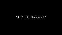 Split Second