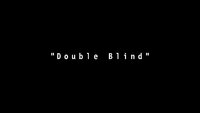 Double Blind