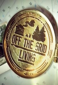 Off The Grid Living