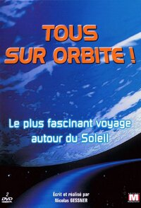 Tous sur orbite