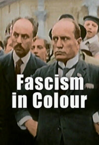 Fascism in Colour