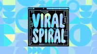 Viral Spiral