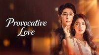 Provocative Love