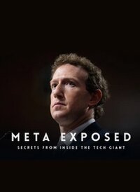 Meta Exposed: Secrets from Inside the Tech Giant