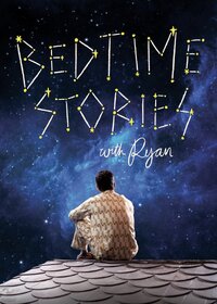 Bedtime Stories with Ryan
