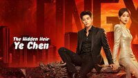The Hidden Heir Ye Chen