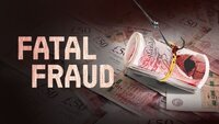 Fatal Fraud
