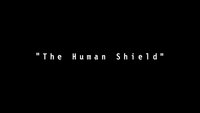 The Human Shield