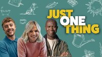 Just One Thing