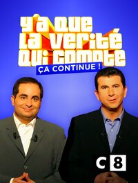 Y'a que la vérité qui compte