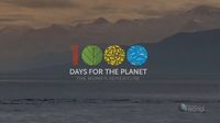 1000 Days for the Planet: The Human Adventure