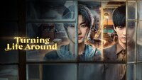 Turning Life Around