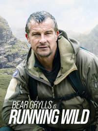 Bear Grylls Is Running Wild