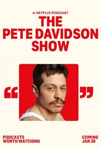 The Pete Davidson Show