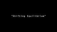 Shifting Equilibrium