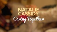 Natalie Cassidy: Caring Together
