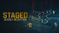 Staged: Deadly Deception
