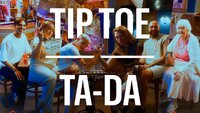 Tip Toe or Ta-Da