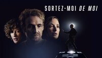 Sortez-moi de moi