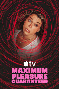 Maximum Pleasure Guaranteed