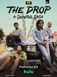 The Drop: A Snowfall Saga