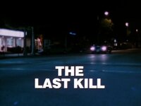 The Last Kill