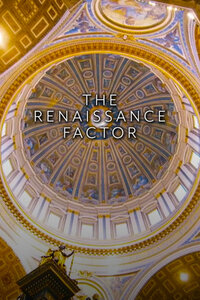 The Renaissance Factor