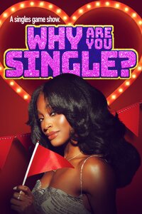 Why Are You Single?
