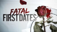 Fatal First Dates