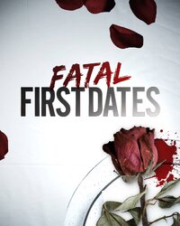 Fatal First Dates