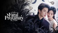 Fatal Proximity to Him