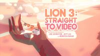 Lion 3: Straight to Video