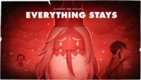 Stakes Part 2: Everything Stays