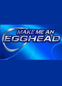Make Me an Egghead