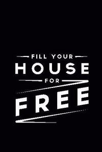 Gok's Fill Your House for Free