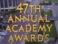 The 47th Annual Academy Awards