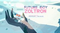 Future Boy Zoltron