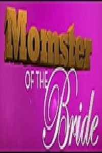 Momster of the Bride
