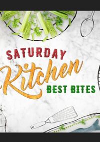 Saturday Kitchen Best Bites